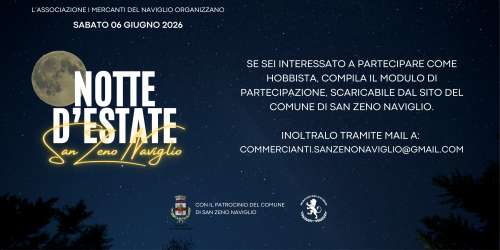 Notte d�Estate 2026 a San Zeno Naviglio � Aperte le adesioni per hobbisti