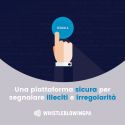 Segnalazioni Whistleblowing